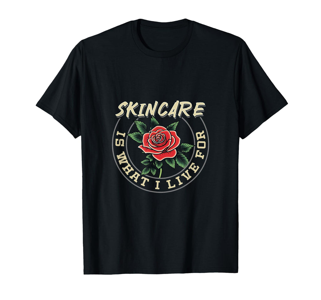 Skincare Lover Beauty Enthusiast T-Shirt - Casual Everyday Wear for Adults - T-Shirt, Sweatshirt, Hoodie