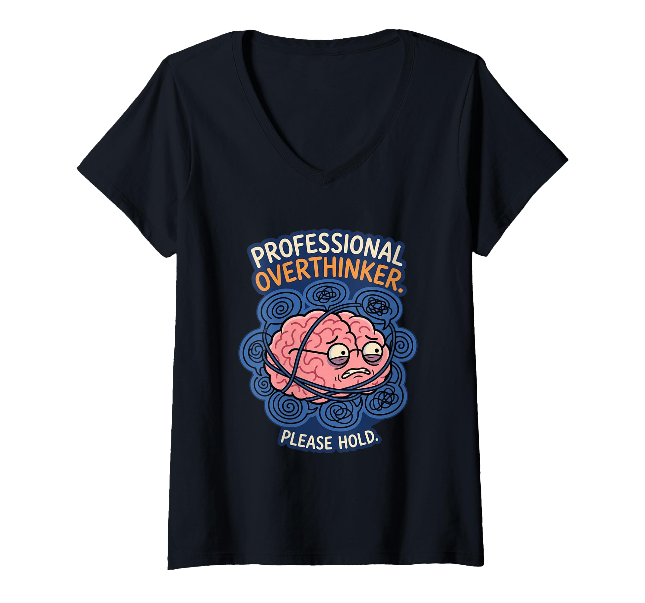 Womens Professional Overthinker Please T-Shirt - Custom Art Print Unisex - T-Shirt, Sweatshirt, Hoodie