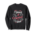 Funny Crystals Witchy Quoted Sweatshirt - Novelty Apparel for Adults - T-Shirt, Sweatshirt, Hoodie