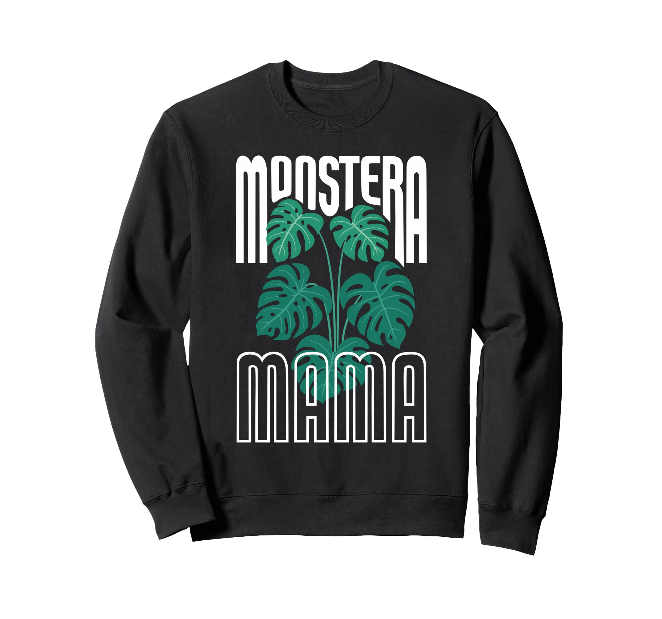 Monstera Mama Monstera Leaves Sweatshirt - Aesthetic Graphic Unisex - T-Shirt, Sweatshirt, Hoodie
