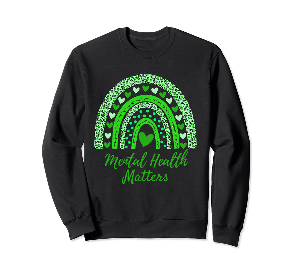 Mental Health Matters Rainbow Sweatshirt - Trendy Graphic for Adults - T-Shirt, Sweatshirt, Hoodie