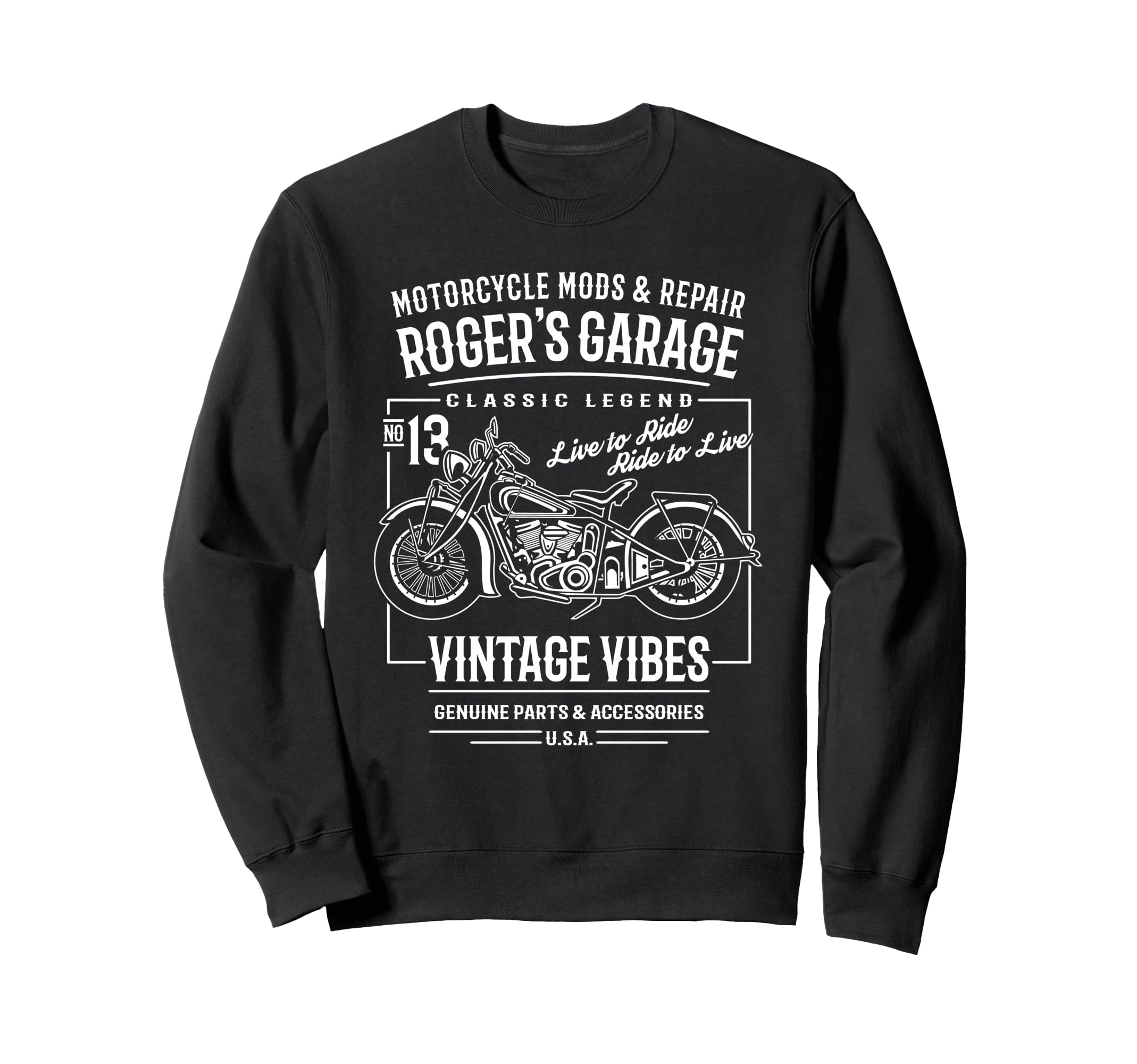 Rogers Garage Motorcycle Name Roger Sweatshirt - Novelty Apparel Unisex - T-Shirt, Sweatshirt, Hoodie