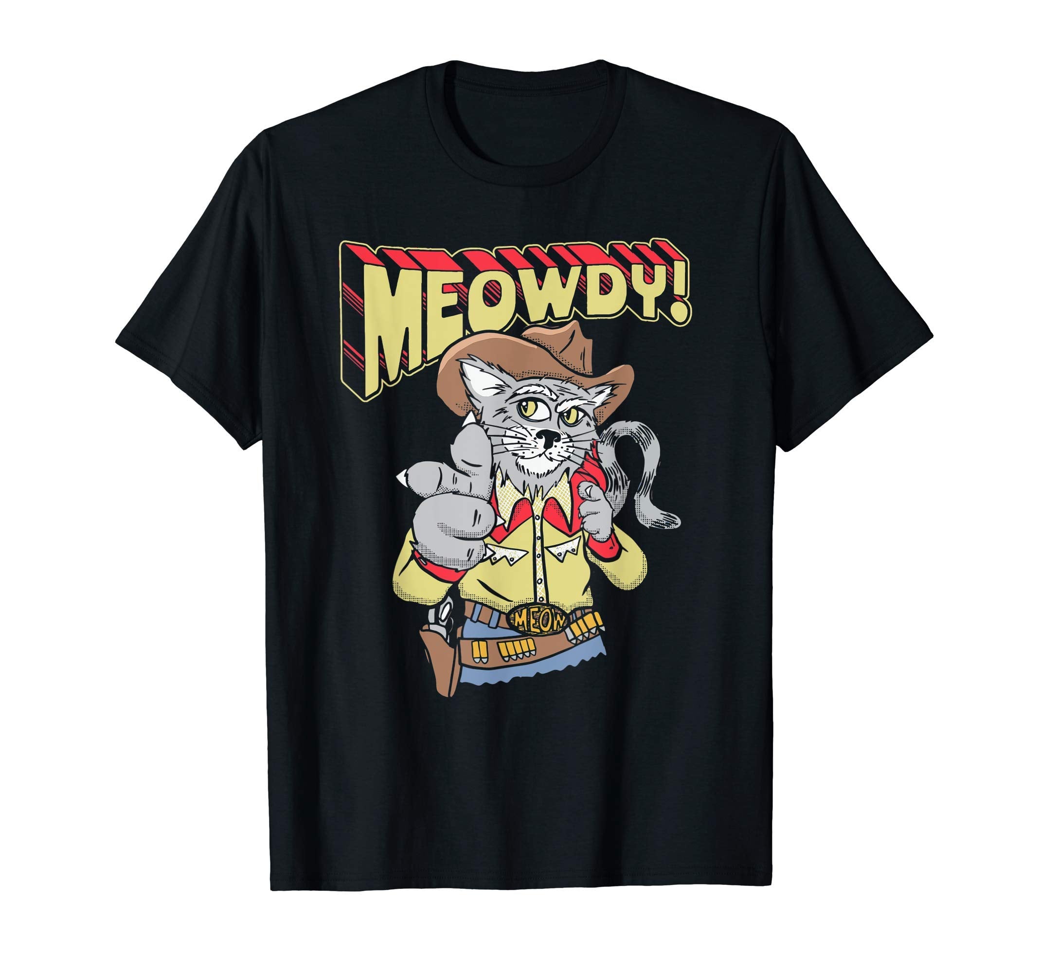 Meowdy Partner Funny Cowboy Cat T-Shirt - Casual Everyday Wear for Adults - T-Shirt, Sweatshirt, Hoodie