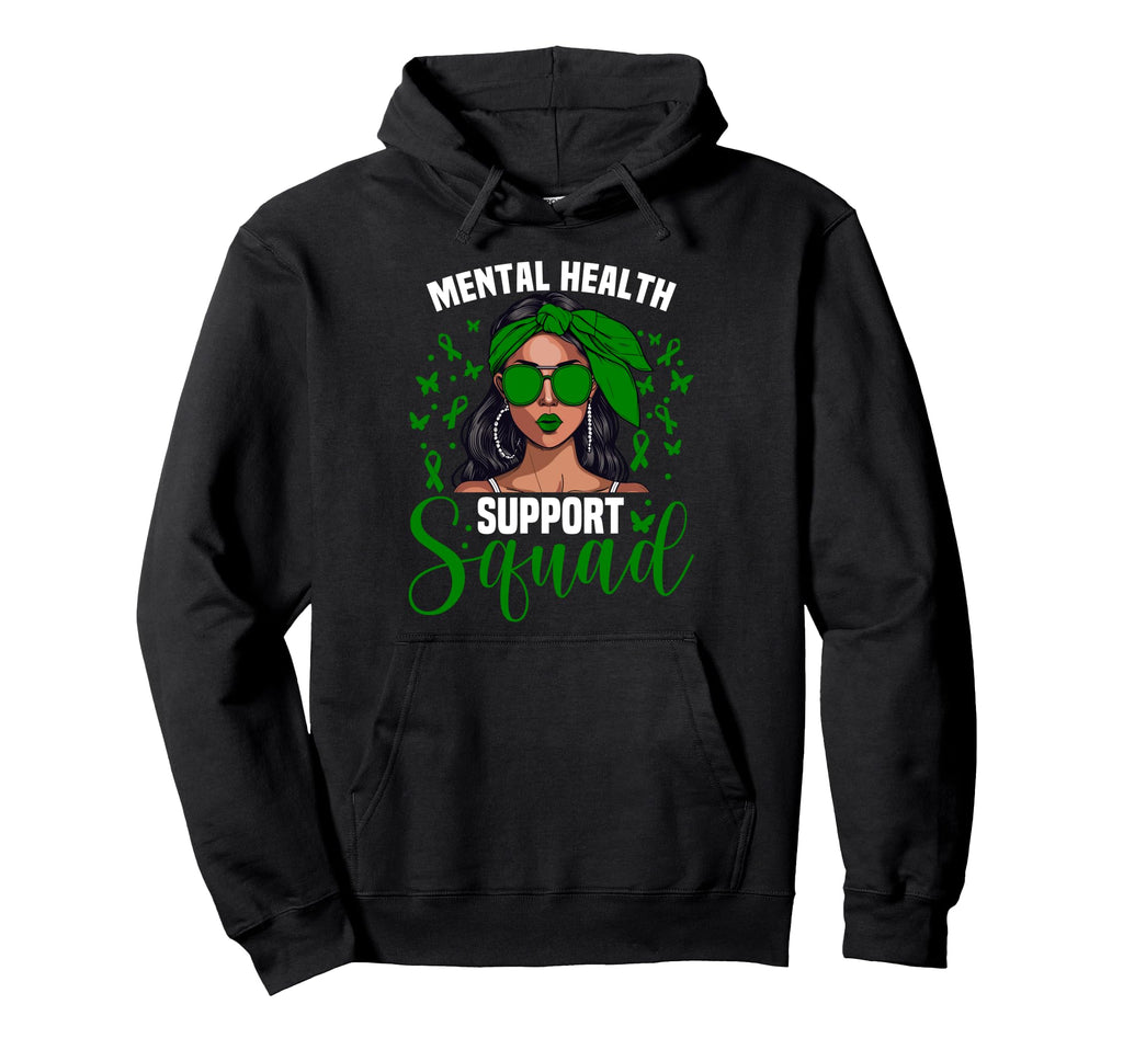 Mental Health Awareness Support Survivor Hoodie - Novelty Apparel Unisex - T-Shirt, Sweatshirt, Hoodie