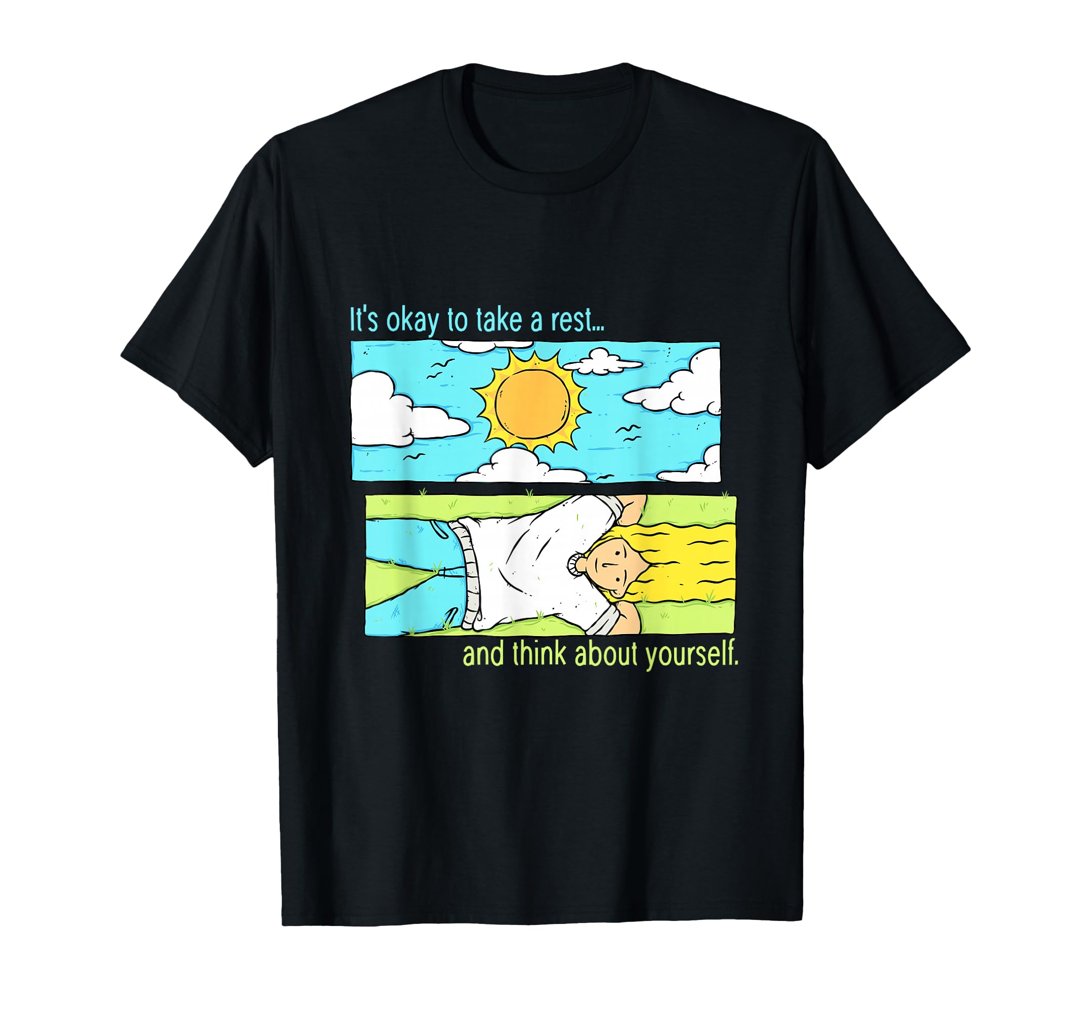 Its Okay To Take Rest Self Lover T-Shirt - Aesthetic Graphic Men Women - T-Shirt, Sweatshirt, Hoodie