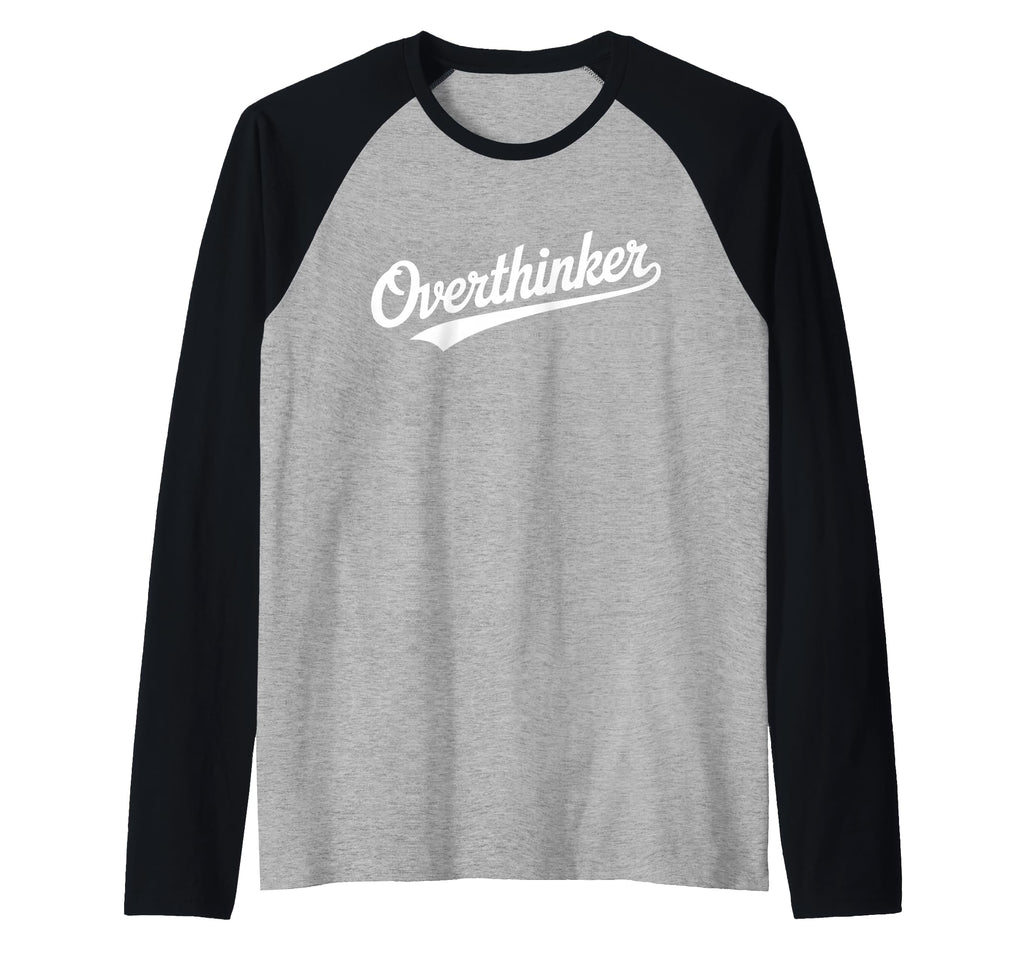 Overthinker Typography Sweatshirt - Casual Everyday Wear Men Women - T-Shirt, Sweatshirt, Hoodie