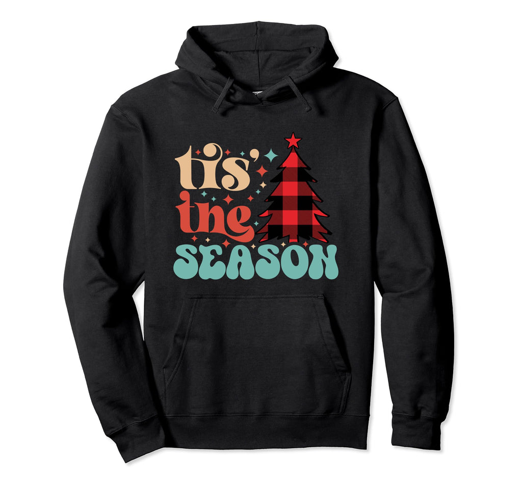 Tis Season Typography Hoodie - Novelty Apparel Unisex - T-Shirt, Sweatshirt, Hoodie