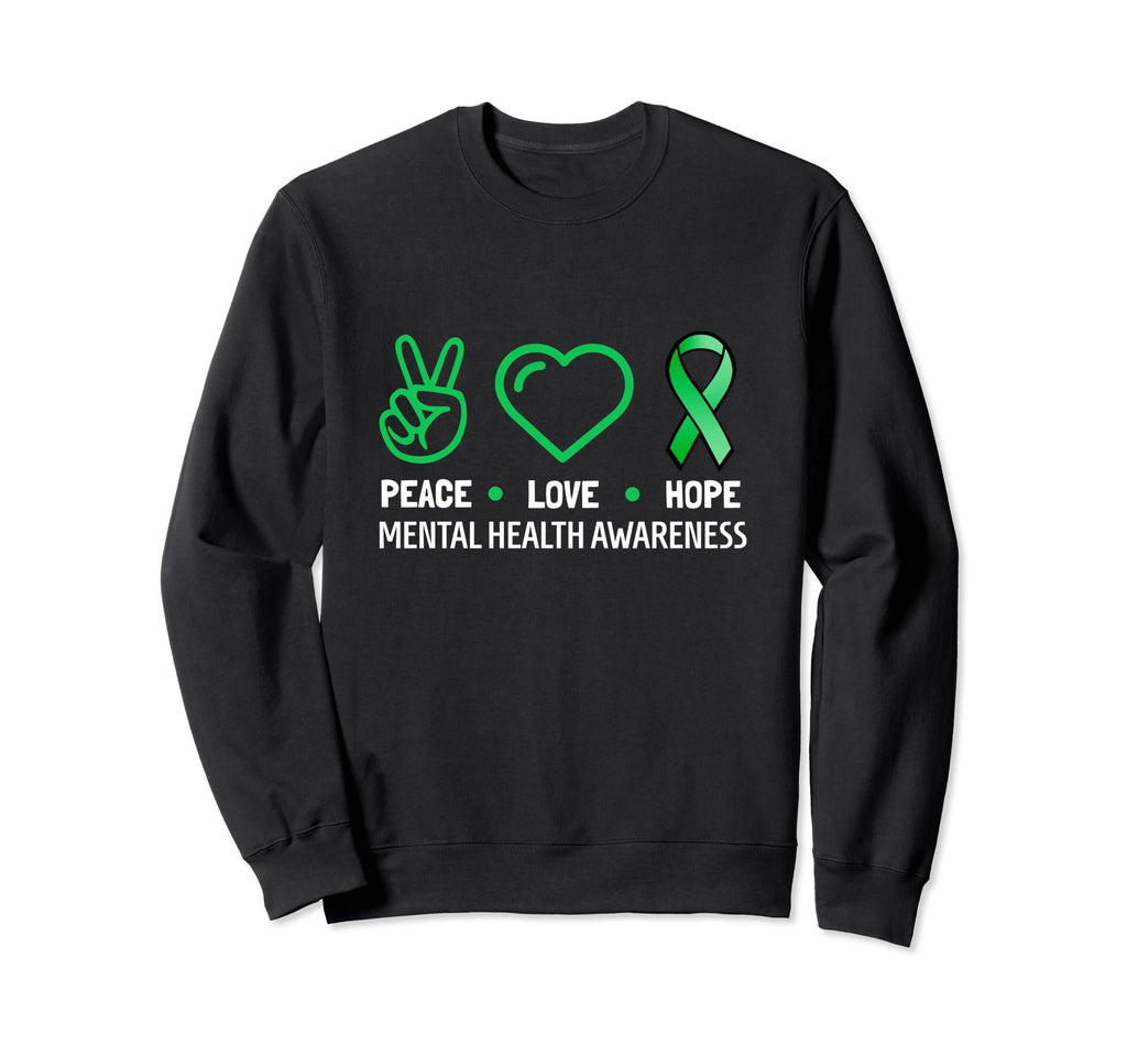 Peace Love Hope Green Ribbon Funny Sweatshirt - Graphic Print Unisex - T-Shirt, Sweatshirt, Hoodie