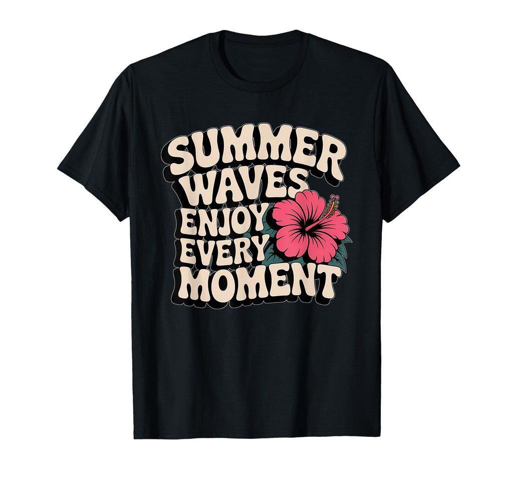 Summer Waves Typography Summer Vibes T-Shirt - Fun Novelty Design Men Women - T-Shirt, Sweatshirt, Hoodie