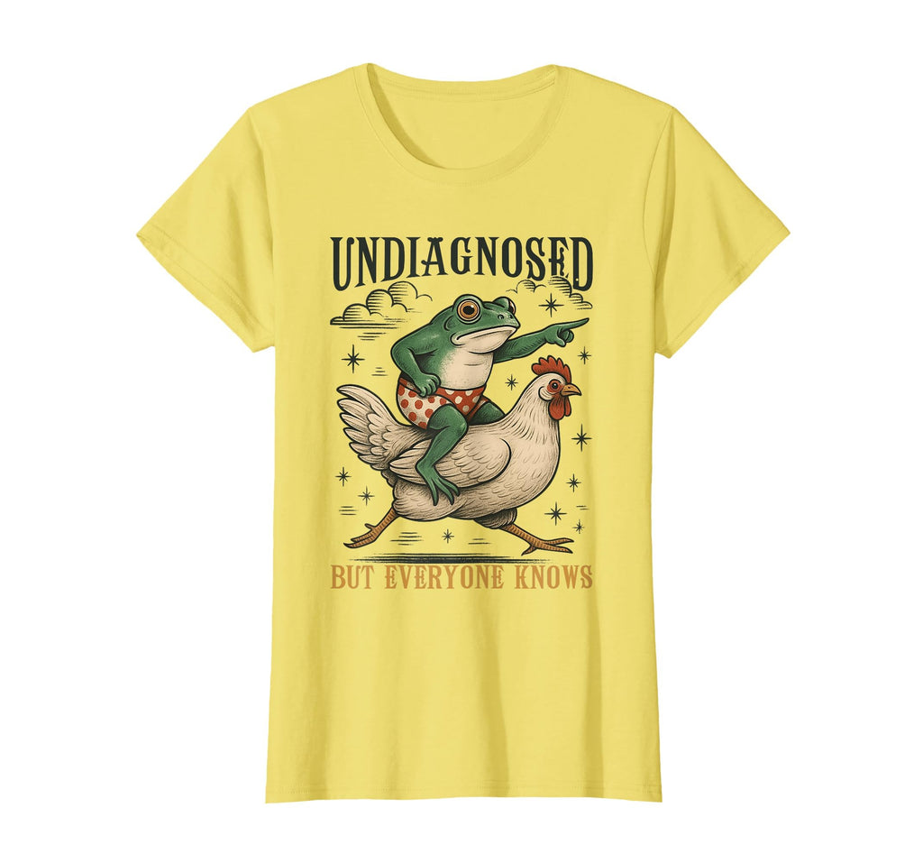 Undiagnosed But Everyone Knows Frog T-Shirt - Novelty Apparel Men Women - T-Shirt, Sweatshirt, Hoodie