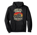 Christian Motorcycle Biker When Life Hoodie - Fun Novelty Design Unisex - T-Shirt, Sweatshirt, Hoodie