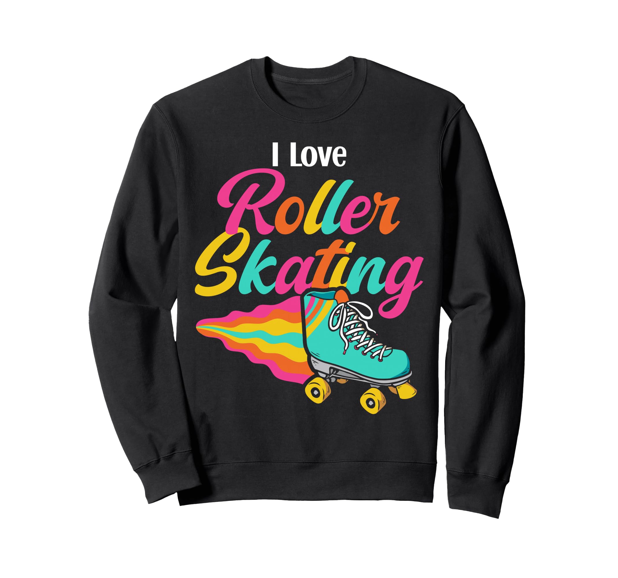 Roller Skating Skate 1970S I Love Sweatshirt - Custom Art Print Unisex - T-Shirt, Sweatshirt, Hoodie