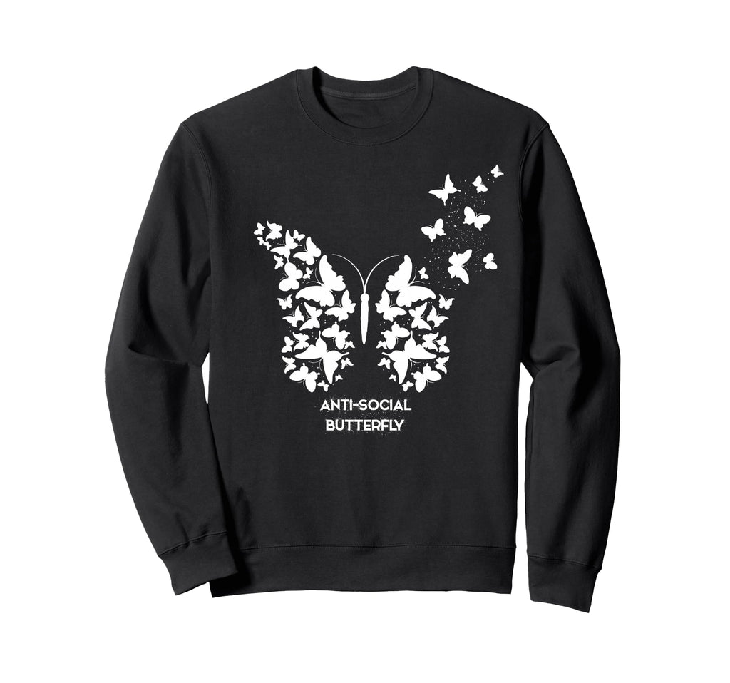 Antisocial Butterfly Sweatshirt - Fun Novelty Design Unisex - T-Shirt, Sweatshirt, Hoodie