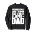 Professional Overthinker Under Sleeper Sweatshirt - Unique Graphic Unisex - T-Shirt, Sweatshirt, Hoodie