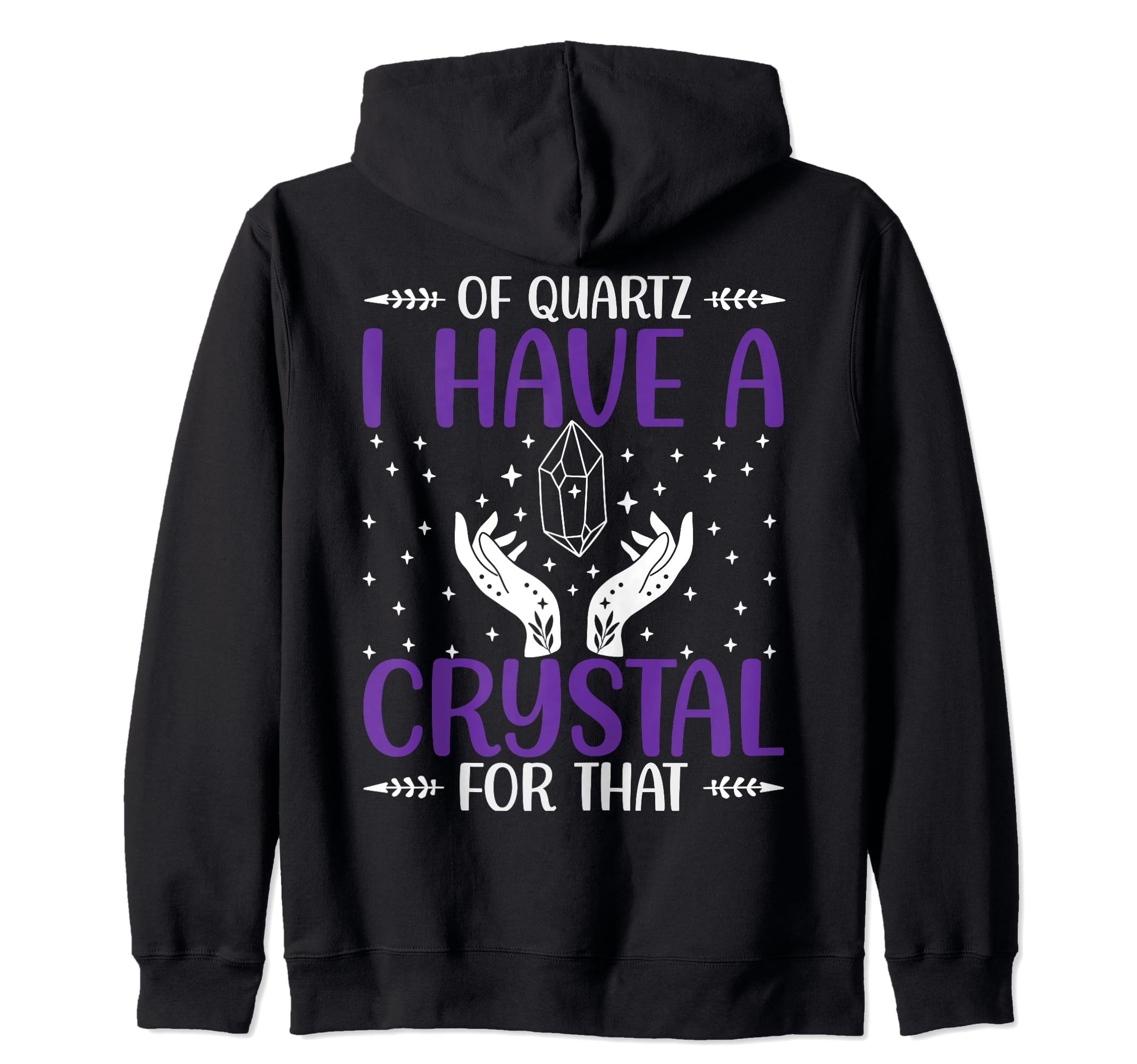 Sage Crystal Energy Healing Reiki Gift Hoodie - Custom Art Print for Adults - T-Shirt, Sweatshirt, Hoodie