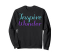 Inspire Wonder Mental Health Sweatshirt - Casual Everyday Wear for Adults - T-Shirt, Sweatshirt, Hoodie