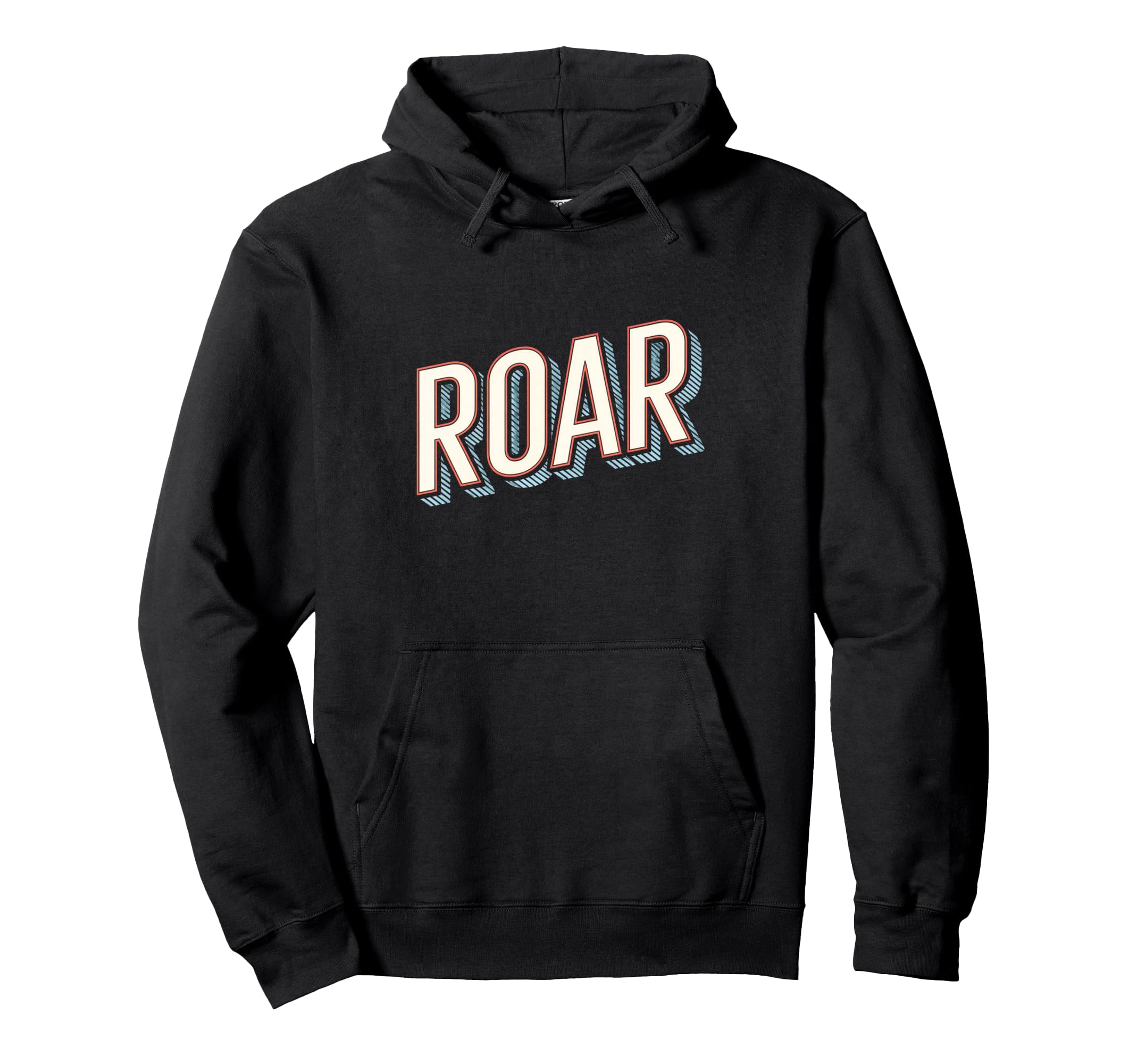 Fun Expressive Roar Typography Hoodie - Custom Art Print for Adults - T-Shirt, Sweatshirt, Hoodie