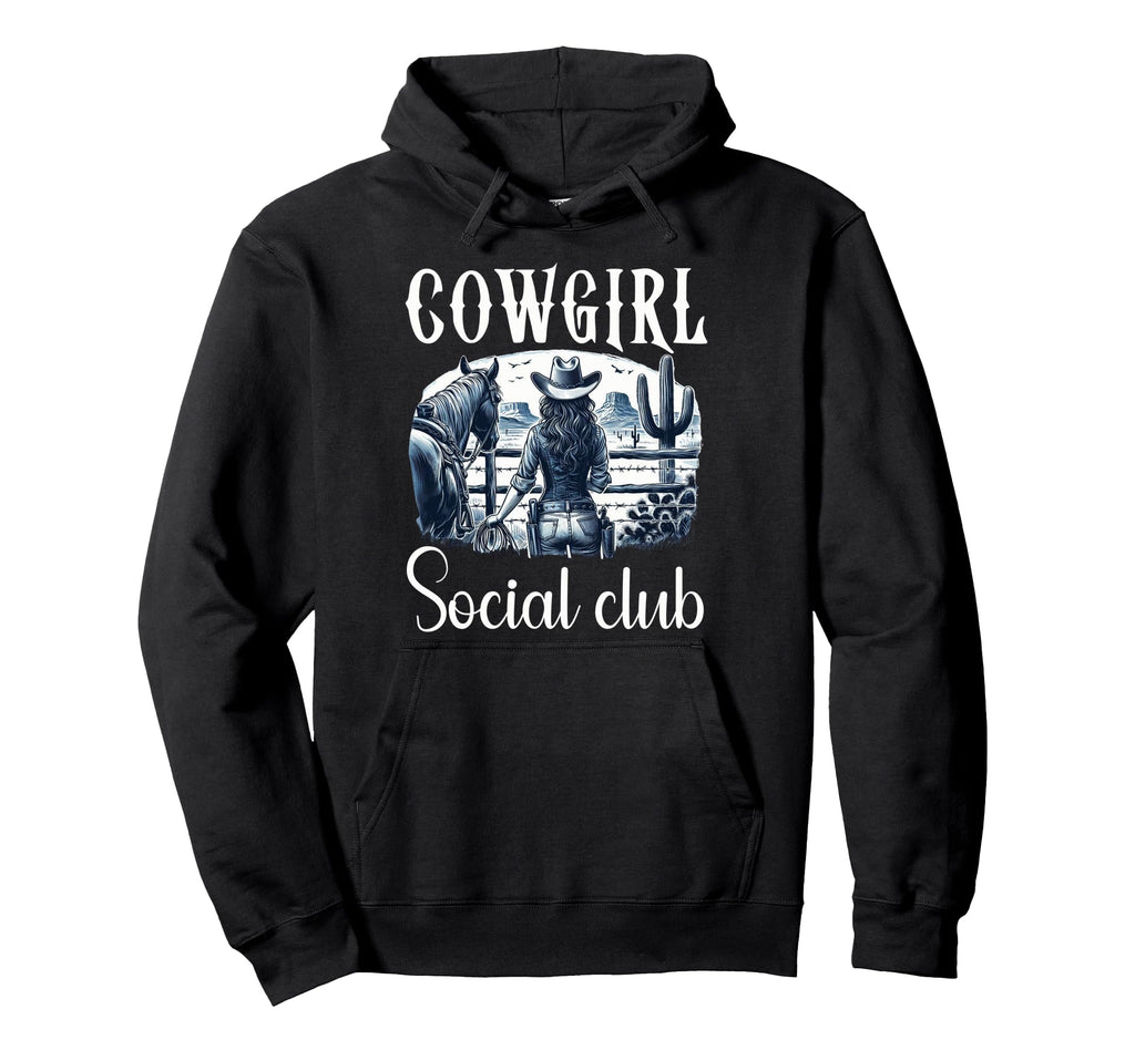 Cowgirl Social Club Western Gifts Hoodie - Graphic Print Men Women - T-Shirt, Sweatshirt, Hoodie