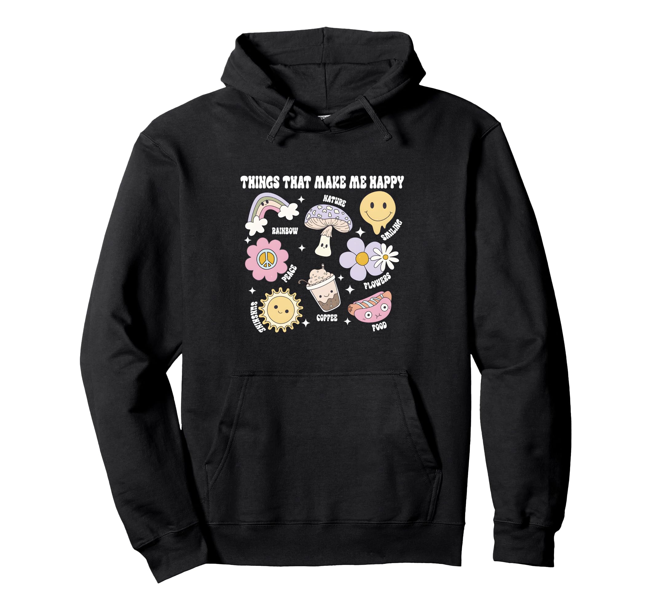 Things That Make Me Happy Support Hoodie - Fun Novelty Design Men Women - T-Shirt, Sweatshirt, Hoodie