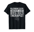 Relationship Status Taken Hot Mental T-Shirt - Novelty Apparel Men Women - T-Shirt, Sweatshirt, Hoodie