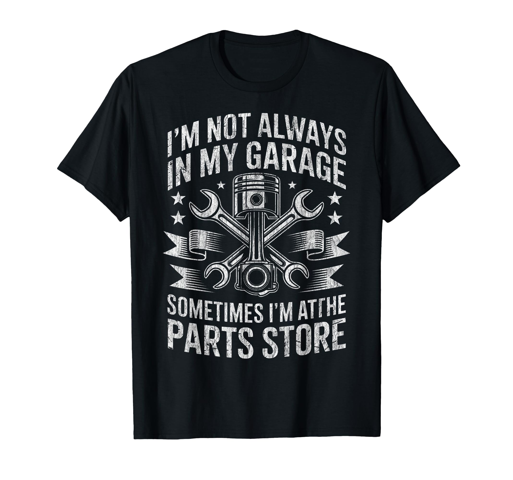 Funny Im Not Always My Garage Car Guy T-Shirt - Streetwear Style Unisex - T-Shirt, Sweatshirt, Hoodie