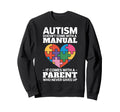 Autism Mom Dad Autistic Child Sweatshirt - Unique Graphic for Adults - T-Shirt, Sweatshirt, Hoodie