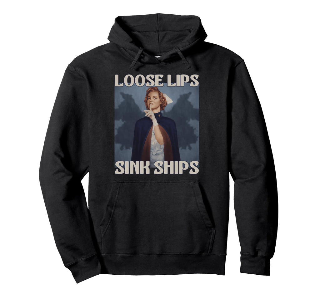 Funny Loose Lips Sink Ships 50S Hoodie - Minimalist Print for Adults - T-Shirt, Sweatshirt, Hoodie