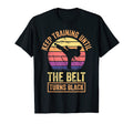 Keep Training Until Belt Turns Black T-Shirt - Unique Graphic Unisex - T-Shirt, Sweatshirt, Hoodie