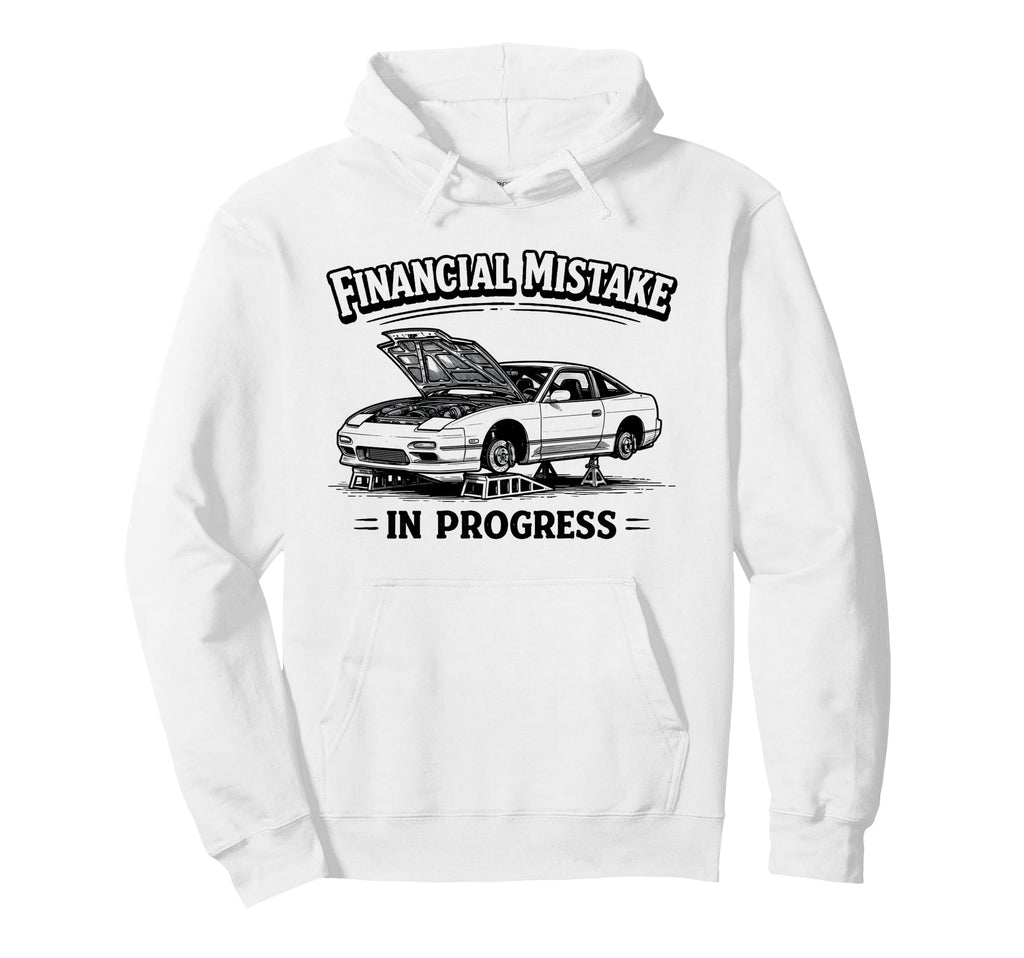 Financial Mistake Progress Funny Hoodie - Casual Everyday Wear Men Women - T-Shirt, Sweatshirt, Hoodie