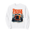 Hot Rod Custom Hotrod Car Street Sweatshirt - Trendy Graphic Men Women - T-Shirt, Sweatshirt, Hoodie