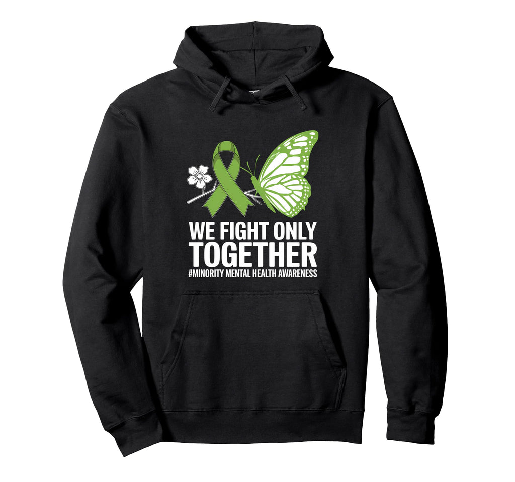 We Fight Only Together Minority Hoodie - Casual Everyday Wear Unisex - T-Shirt, Sweatshirt, Hoodie