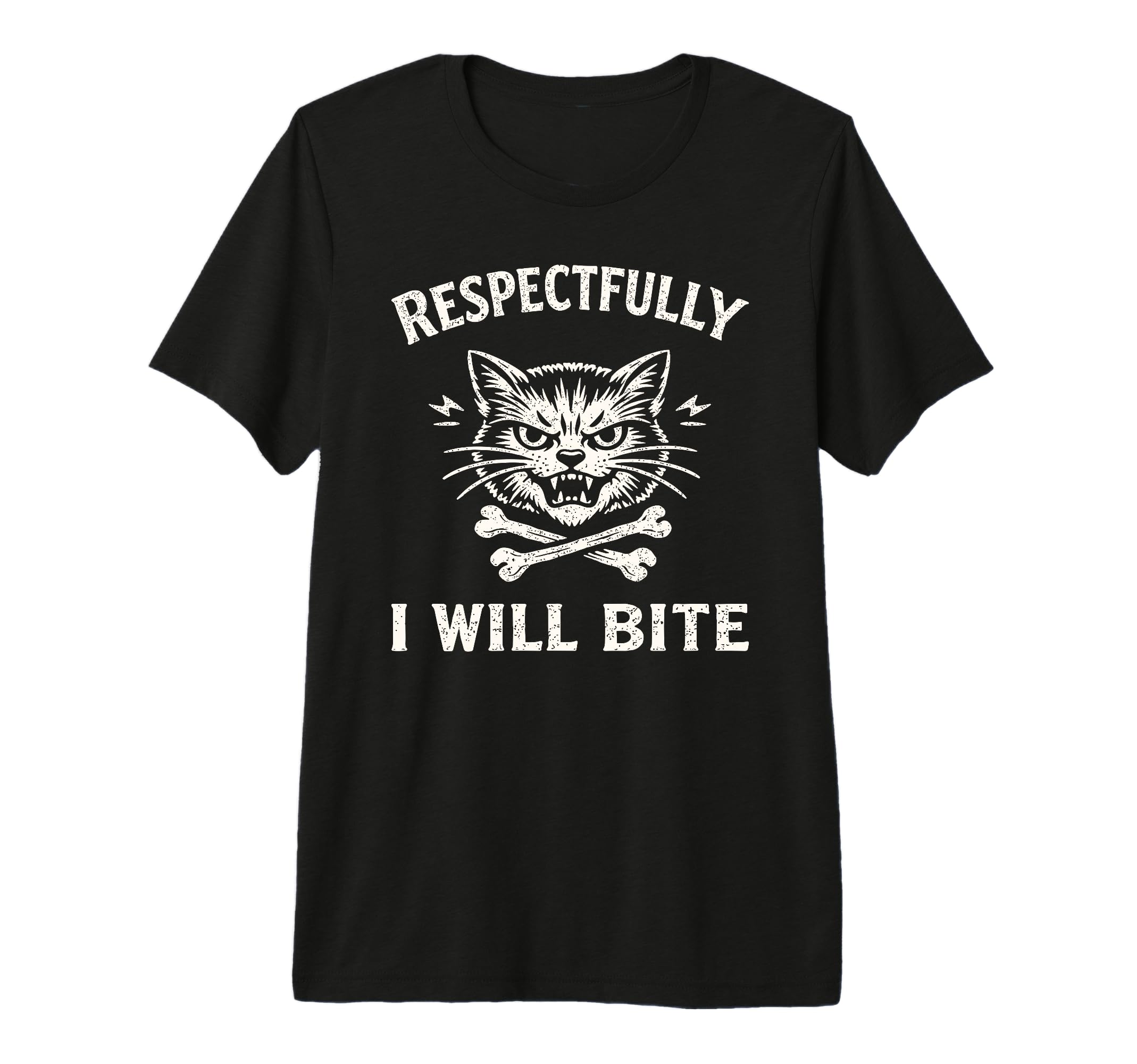 Respectfully I Will Bite Cat Tri T-Shirt - Casual Everyday Wear for Adults - T-Shirt, Sweatshirt, Hoodie