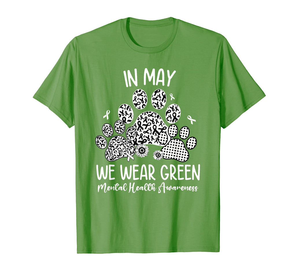 May We Wear Green Dog Cat Paw Mental T-Shirt - Casual Everyday Wear Unisex - T-Shirt, Sweatshirt, Hoodie