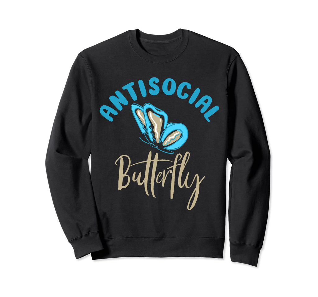 Antisocial Butterfly Antisocial Sweatshirt - Novelty Apparel for Adults - T-Shirt, Sweatshirt, Hoodie