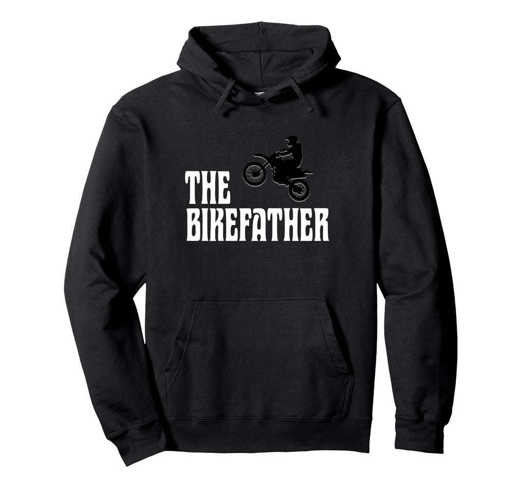 Biker Biker Dad Bikefather Funny Hoodie - Casual Everyday Wear Unisex - T-Shirt, Sweatshirt, Hoodie