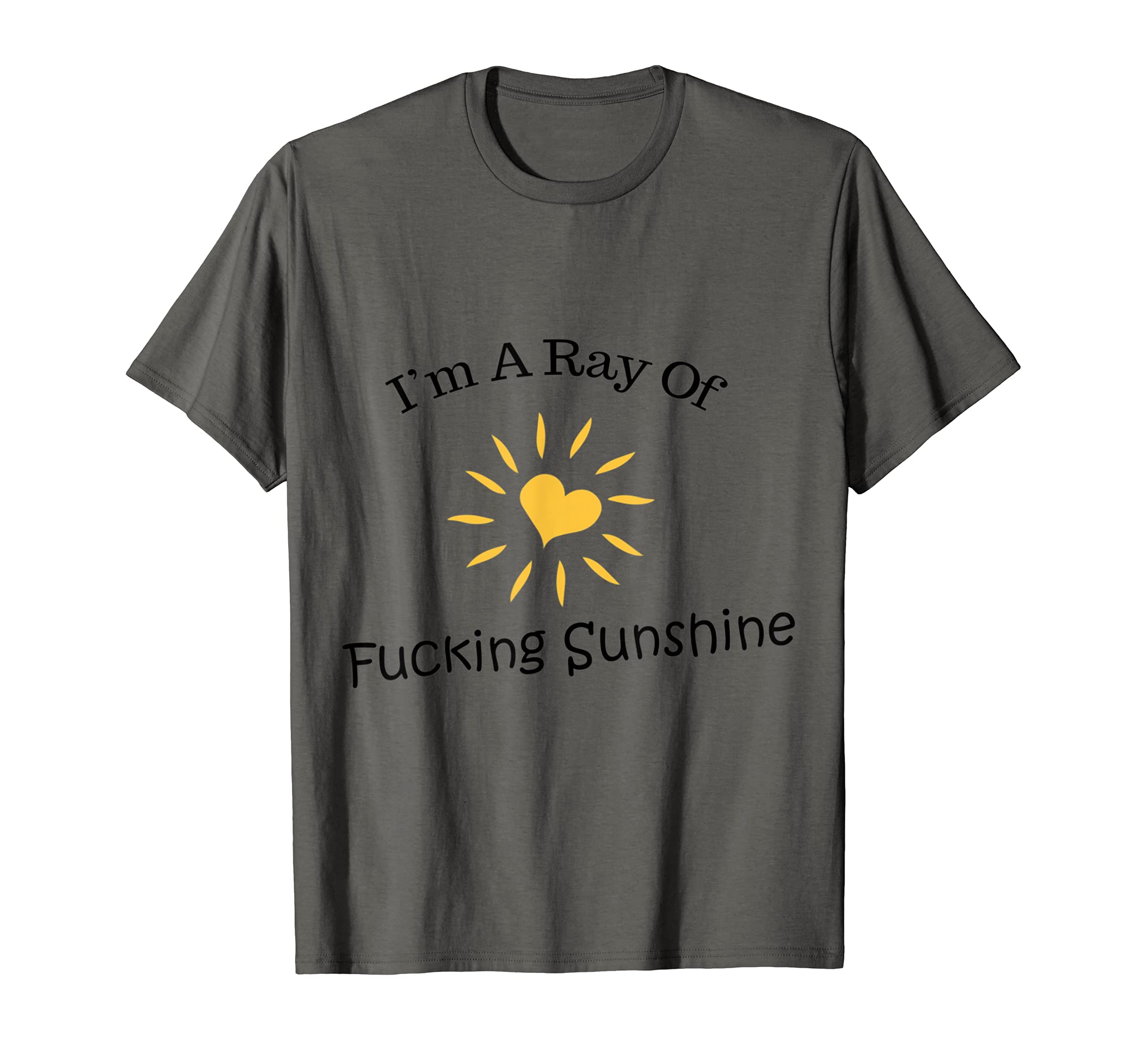 I Am Ray Fcking Sunshine Typography T-Shirt - Custom Art Print Men Women - T-Shirt, Sweatshirt, Hoodie
