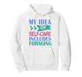 Funny Nature My Self Care Includes Hoodie - Aesthetic Graphic for Adults - T-Shirt, Sweatshirt, Hoodie