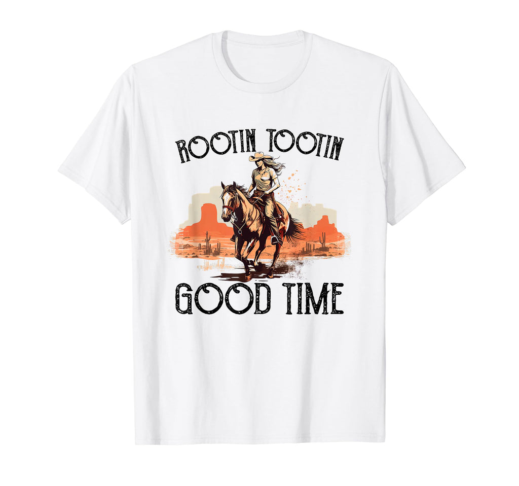 Rootin Tootin Good Time Western Cowgirl T-Shirt - Unique Graphic Men Women - T-Shirt, Sweatshirt, Hoodie