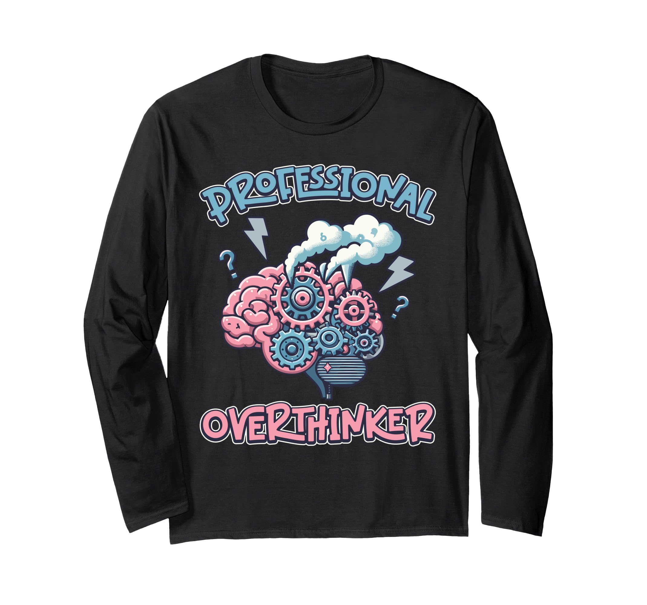 Professional Overthinker Brain Gears T-Shirt - Minimalist Print Unisex - T-Shirt, Sweatshirt, Hoodie