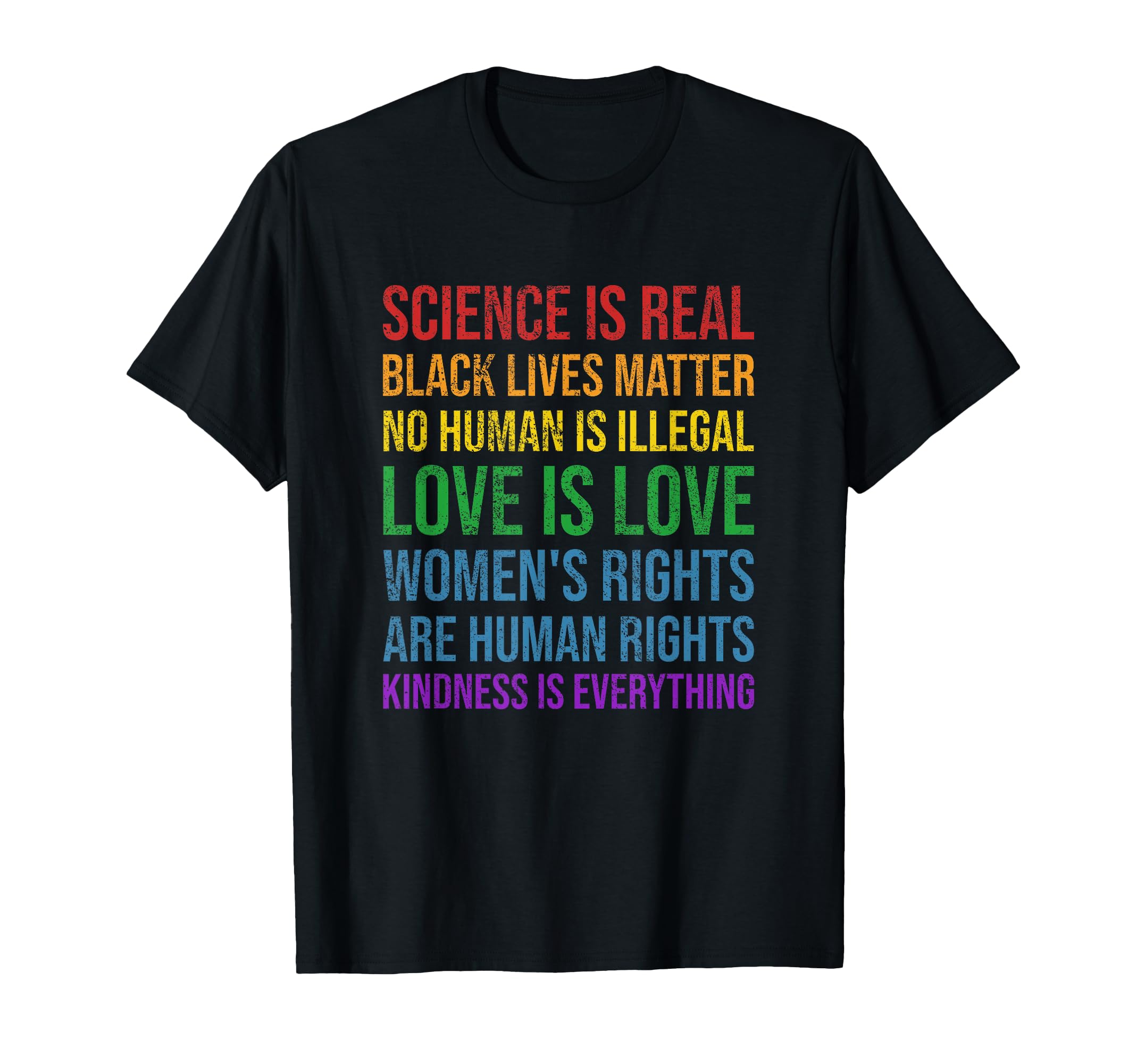 Science Is Real Black Lives Love T-Shirt - Streetwear Style Men Women - T-Shirt, Sweatshirt, Hoodie