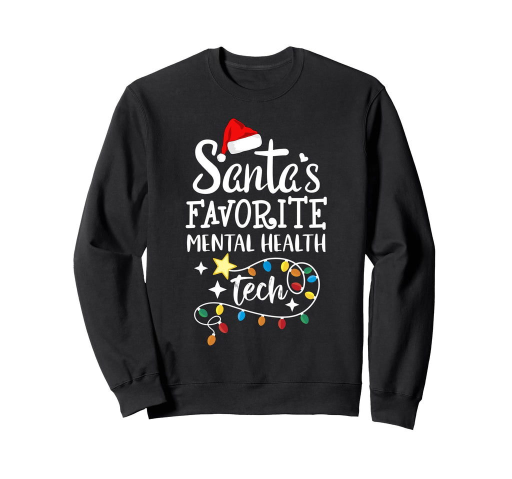 Psych Techs Santas Favorite Mental Sweatshirt - Minimalist Print Unisex - T-Shirt, Sweatshirt, Hoodie