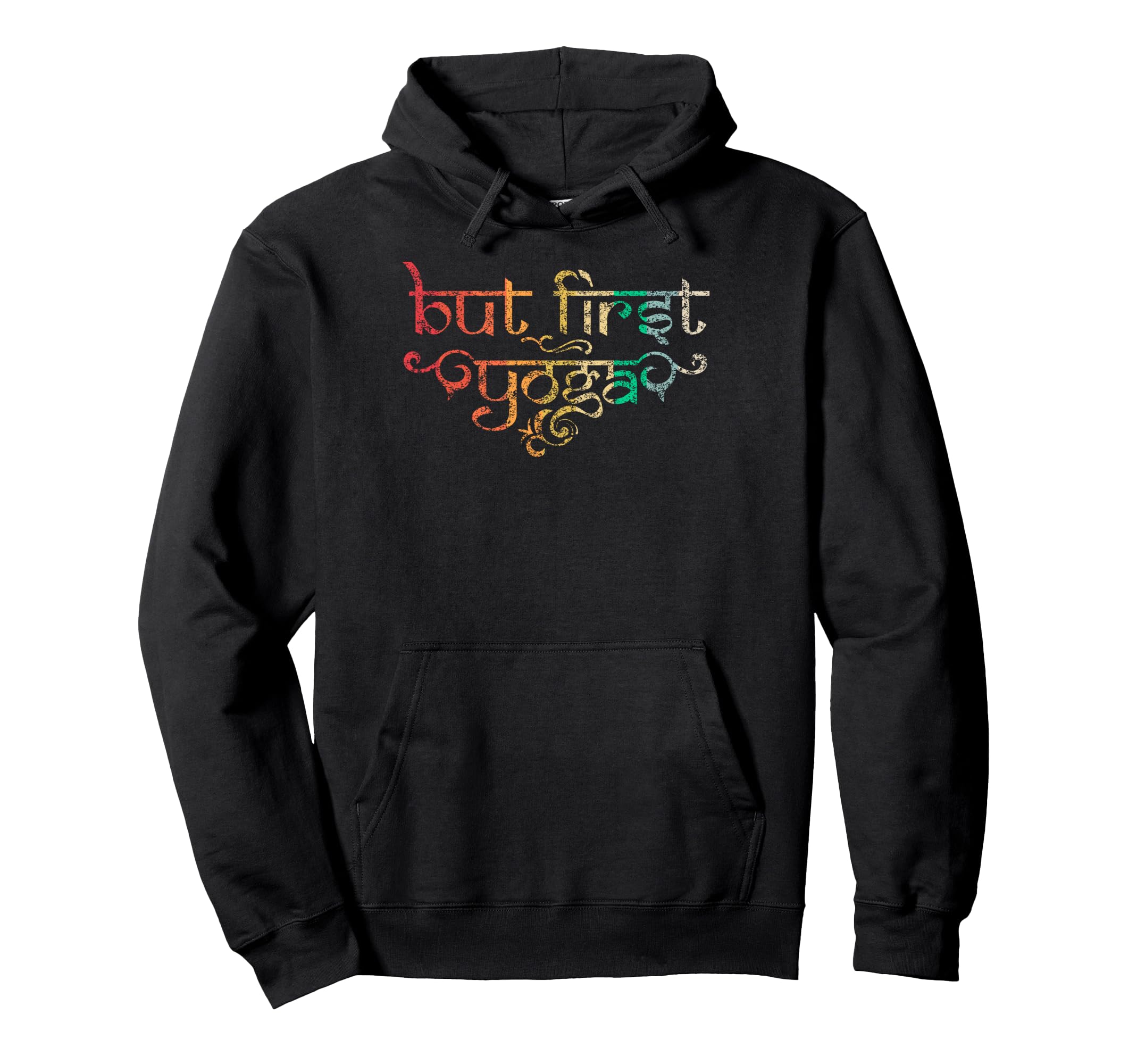 But First Yoga Yoga Namaste Meditation Zen Om Hoodie - Graphic Print Unisex - T-Shirt, Sweatshirt, Hoodie