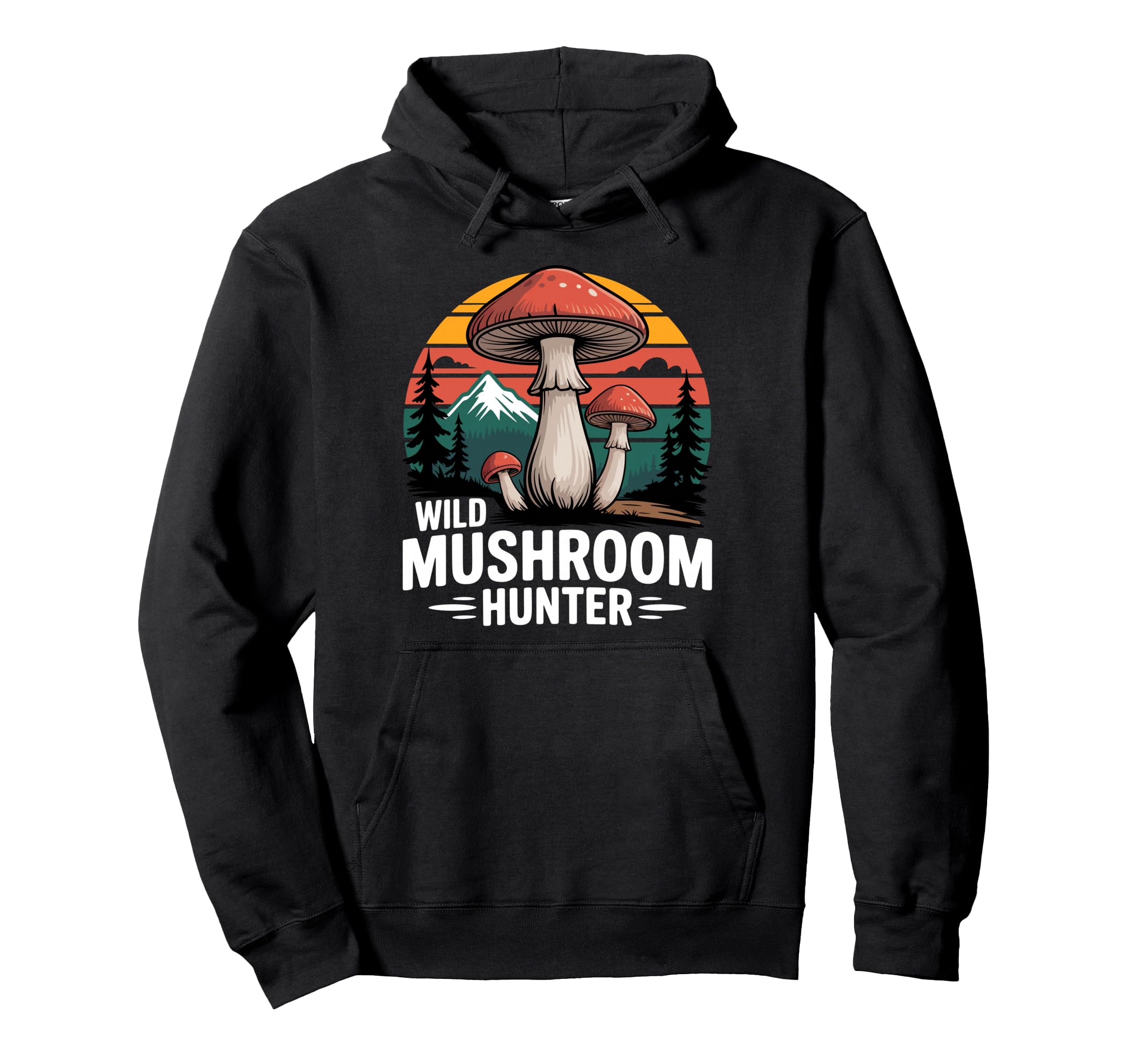 Wild Mushroom Hunter Foraging Hoodie - Fun Novelty Design for Adults - T-Shirt, Sweatshirt, Hoodie