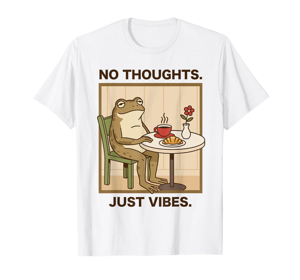 No Thoughts Just Vibes Frog Head T-Shirt - Streetwear Style Men Women - T-Shirt, Sweatshirt, Hoodie