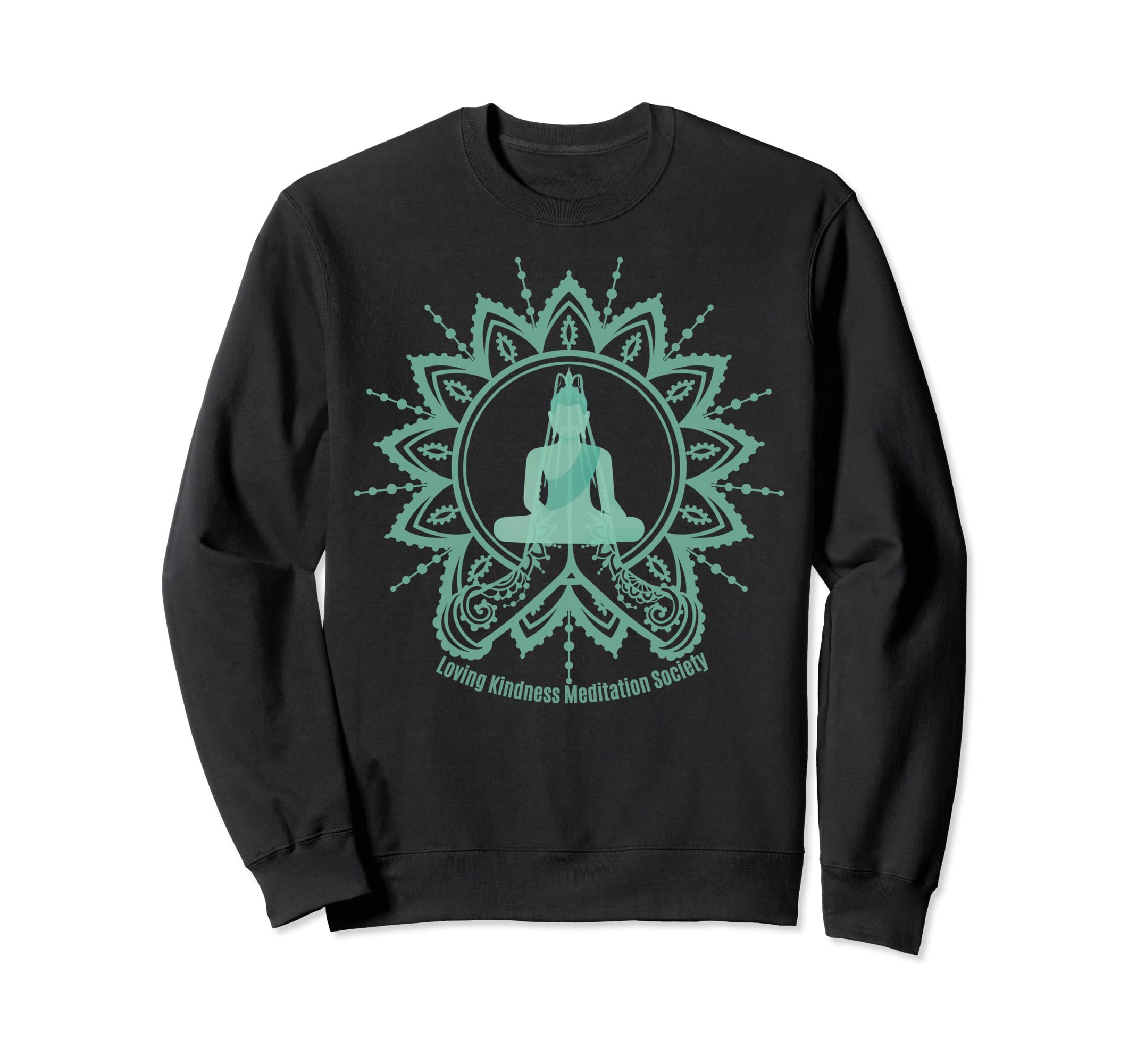 Mindfulness Buddha Buddhism Sweatshirt - Streetwear Style Men Women - T-Shirt, Sweatshirt, Hoodie