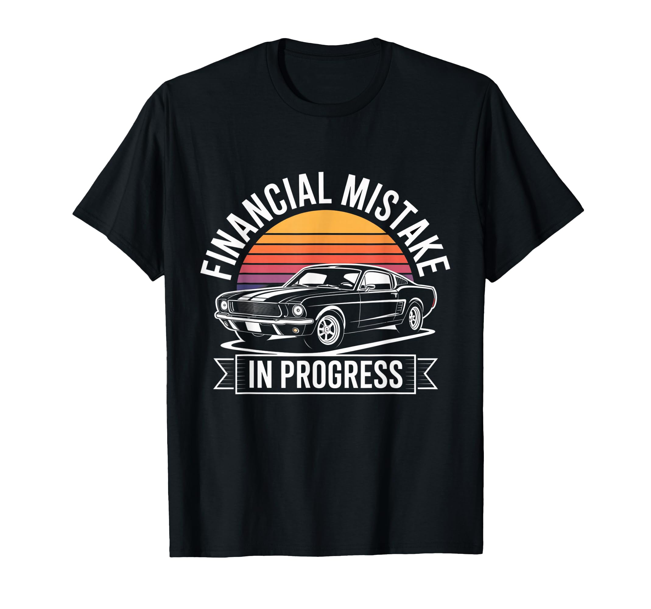 Financial Mistake Mechanic 67 Car T-Shirt - Minimalist Print Men Women - T-Shirt, Sweatshirt, Hoodie