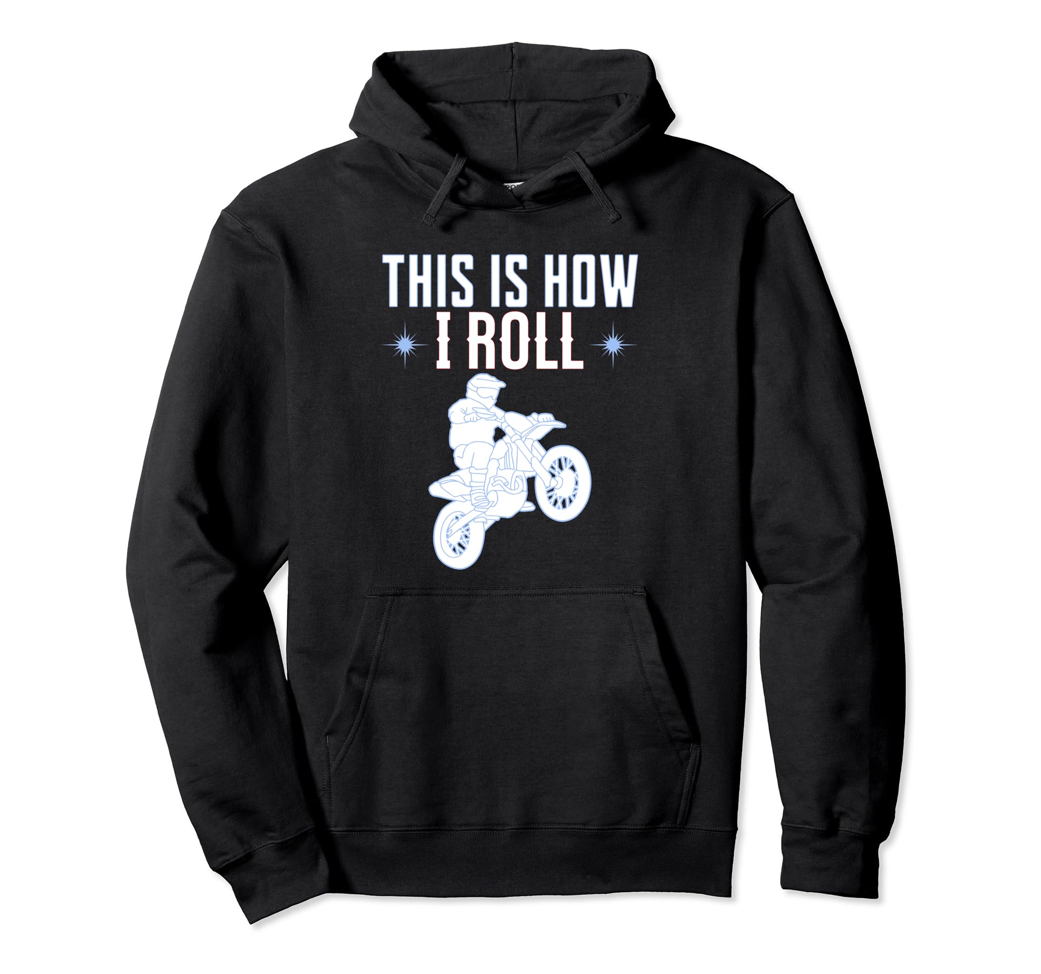 This Is How I Roll Motorcycle Bicycle Hoodie - Custom Art Print for Adults - T-Shirt, Sweatshirt, Hoodie