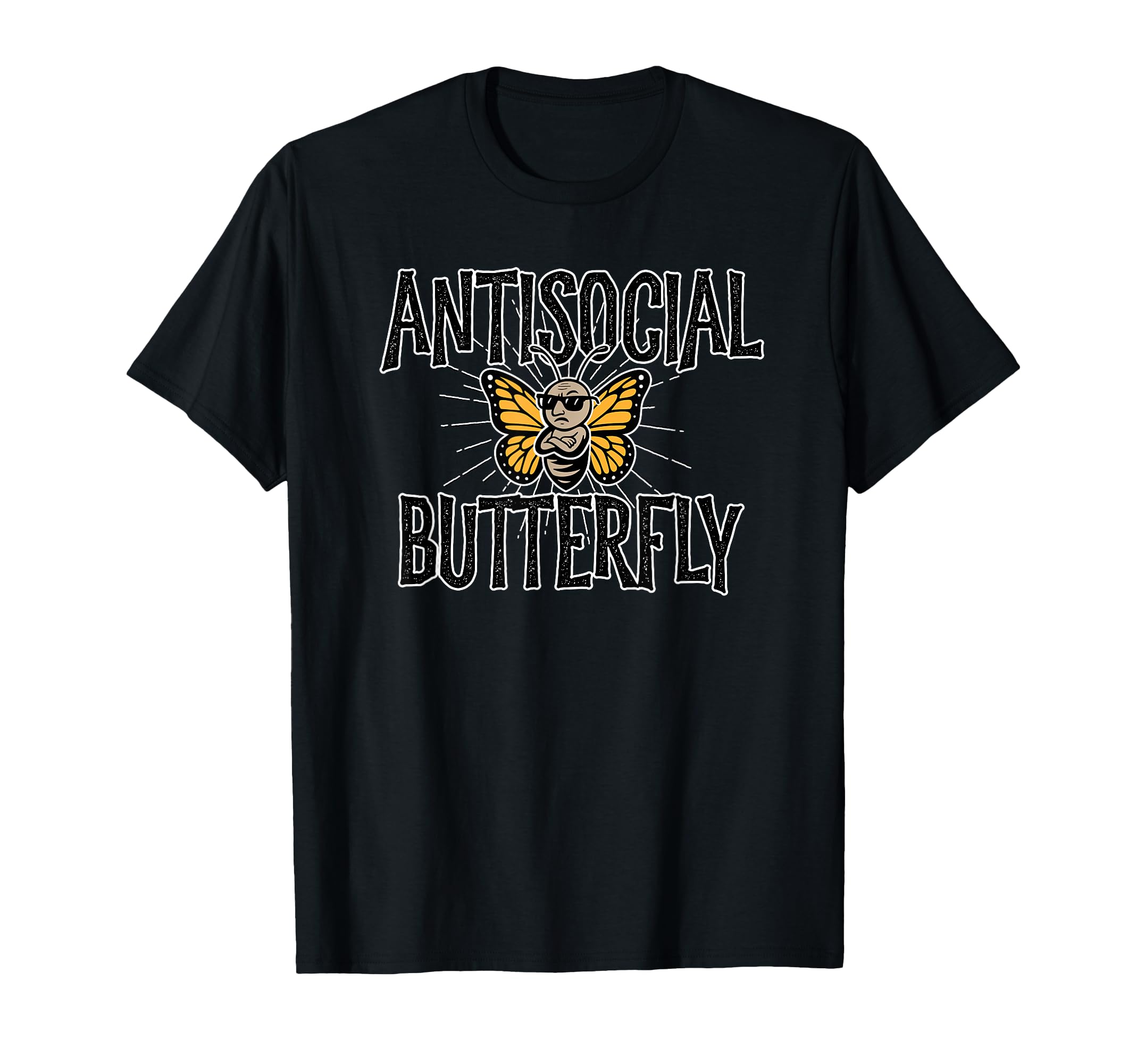 Antisocial Butterfly Funny Hermit T-Shirt - Graphic Print Unisex - T-Shirt, Sweatshirt, Hoodie