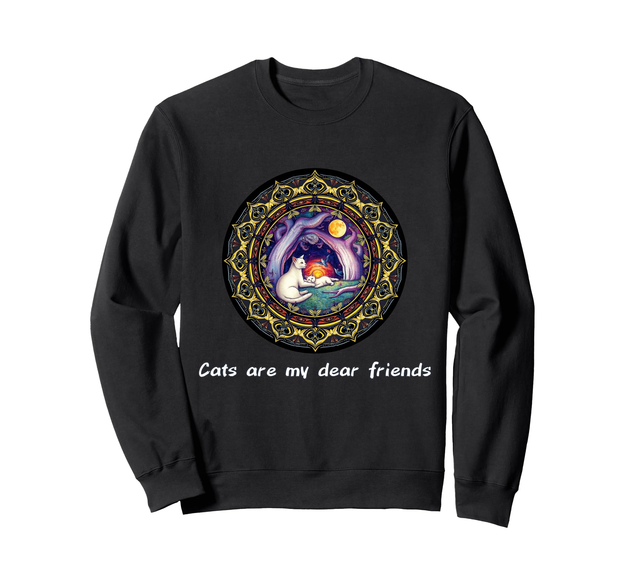 Cats Are My Best Friends Sacred Sweatshirt - Streetwear Style Men Women - T-Shirt, Sweatshirt, Hoodie
