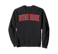 Bound Brook Nj Distressed Red Sweatshirt - Fun Novelty Design for Adults - T-Shirt, Sweatshirt, Hoodie
